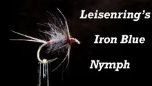 Video thumb for Leisenring’s Iron Blue Nymph